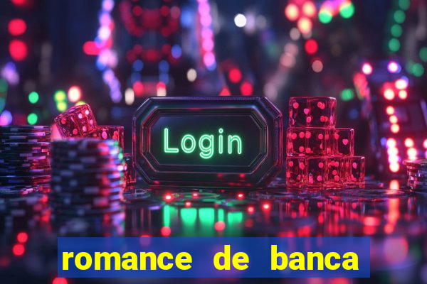 romance de banca digital 2021